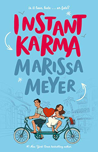 Marissa Meyer: Instant Karma (Paperback, 2020, Pan Macmillan Australia)