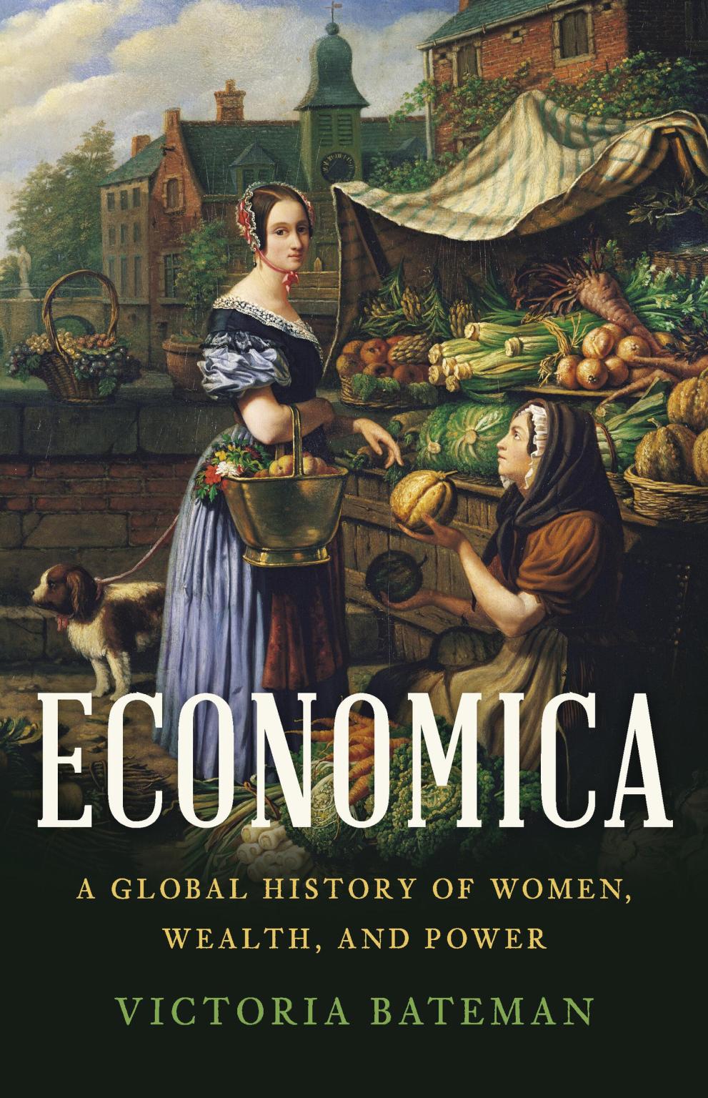 Victoria Bateman: Economica (2025, Seal Press)