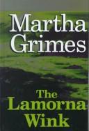 Martha Grimes: The Lamorna wink (2000, Thorndike Press)