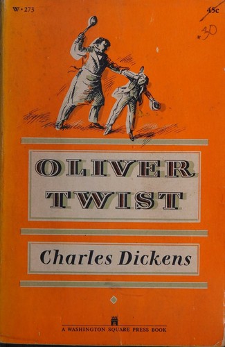 Charles Dickens: Oliver Twist - Washington Square Press, Inc. Edition (1961, Washington Square Press, Inc.)