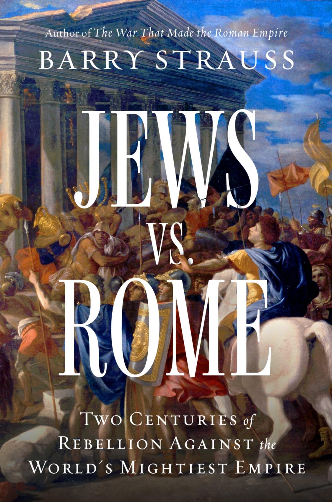 Barry Strauss: Jews vs. Rome (2025, Simon & Schuster)
