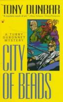 Tony Dunbar: City of Beads (Berkley)