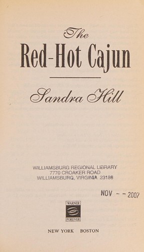 Sandra Hill: Red-Hot Cajun (2007, Grand Central Publishing)
