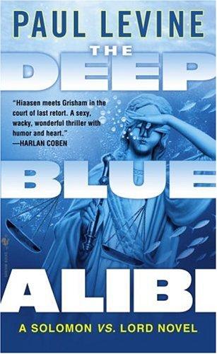 Levine, Paul: The Deep Blue Alibi (2006, Bantam)