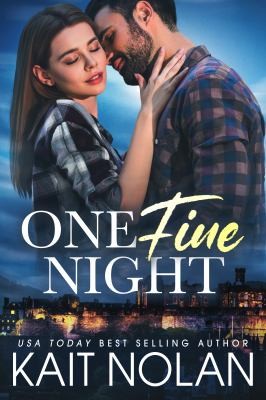 Kait Nolan: One Fine Night (2024, Take The Leap Publishing)