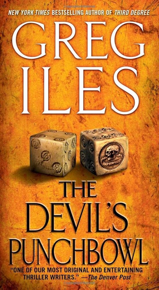 Greg Iles: The Devil's Punchbowl (2009, HarperCollins)