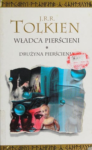 Ian Holm, John Le Mesurier, J. R. R. Tolkien, Michael Hordern, Peter Woodthorpe, Robert Stephens: Władca Pierścieni (Hardcover, Polish language, 2002, Warszawskie Wydawnictwo Literackie Muza)