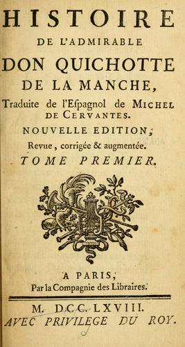 Miguel de Unamuno: Histoire de l'admirable Don Quichotte de la Manche (French language, 1768, Par la Compagnie des Libraires)