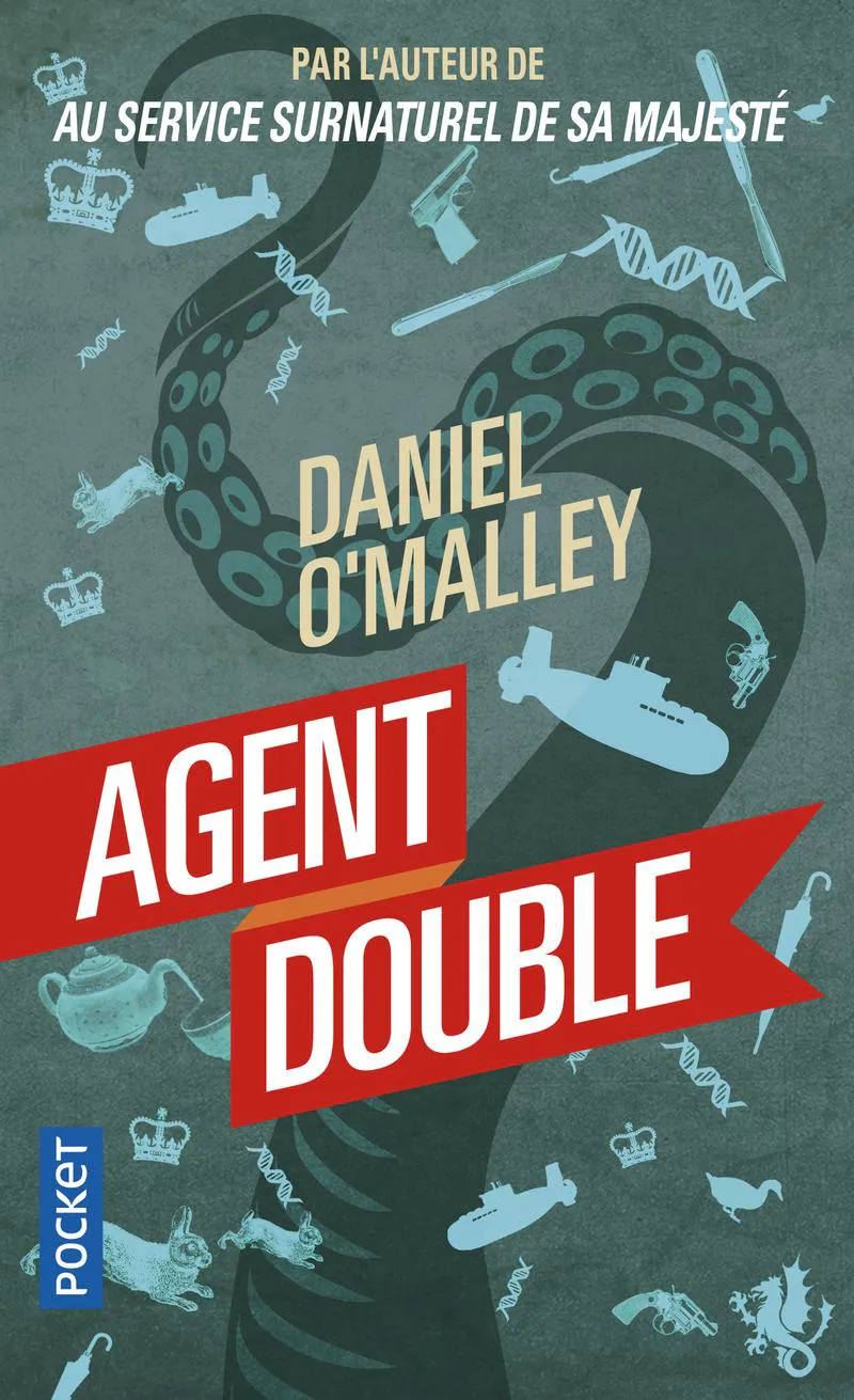 Daniel O'Malley: Agent Double (French language, 2018)
