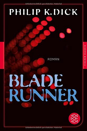Philip Dick: Blade Runner (Paperback, German language, 2014, FISCHER Taschenbuch)