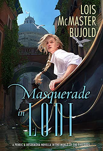 Lois McMaster Bujold: Masquerade in Lodi (Hardcover, Subterranean Press)