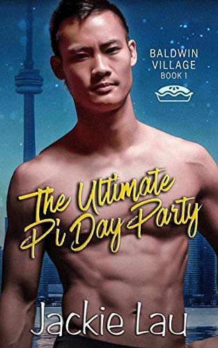 Jackie Lau: The Ultimate Pi Day Party (Paperback, Jackie Lau Books)