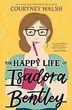 Courtney Walsh: Happy Life of Isadora Bentley (2023, Center Point Large Print)