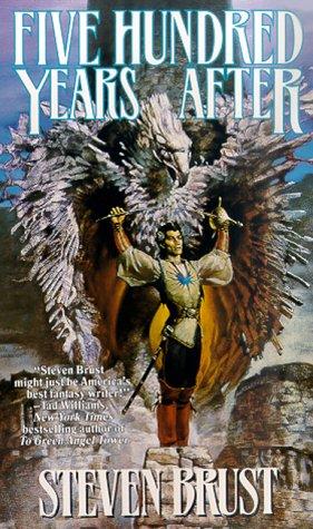 Steven Brust: Five Hundred Years After (Paperback, 1995, Tor Books)
