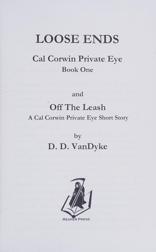 D. D. VanDyke: Loose Ends (2013, VanDyke, David, David VanDyke)