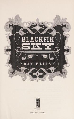Kat Ellis: Blackfin sky (2014)