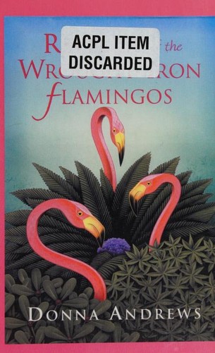 Donna Andrews: Revenge of the Wrought Iron Flamingos (Hardcover, 2002, Thorndike Press)