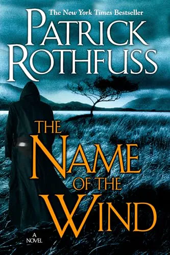 Patrick Rothfuss: The Name of the Wind (2007)