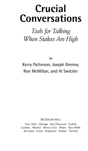 Joseph Grenny, Ron McMillan, Al Switzler, Kerry Patterson: Crucial Conversations (EBook, 2009, McGraw-Hill)
