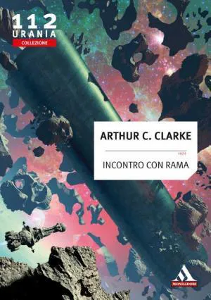 Arthur C. Clarke: Incontro con Rama (Urania Collezione) (Italian language)