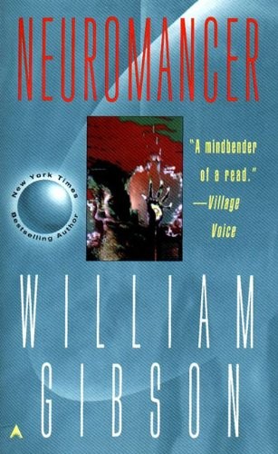 William Gibson: Neuromancer (Remembering Tomorrow) (Tandem Library)