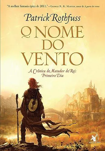 Patrick Rothfuss: The Name of the Wind (2007, DAW Books)