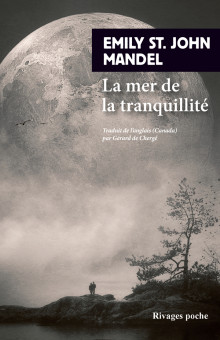 Emily St. John Mandel: La Mer de la tranquillité (Français language, 2024, Payot)
