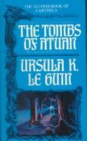 The Tombs of Atuan (The Earthsea Cycle, Book 2) (Hardcover, Sagebrush Education Resources)
