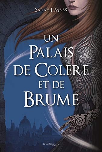 Sarah J. Maas: Un Palais de colère et de brume (Paperback, French language, LA MARTINIÈRE JEUNESSE)