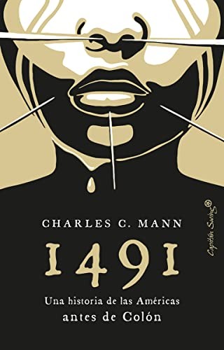 Charles C. Mann, Miguel Martínez-Lage, Federico Corriente, Federico Corriente Córdoba: 1491 (Paperback, Spanish language, 2022, Capitán Swing)