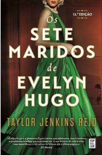 Taylor Jenkins Reid, Taylor Jenkins Reid: Os Sete Maridos De Evelyn Hugo (Paperback, Portuguese language, 2021, Topseller)