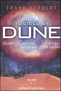 Frank Herbert: Il ciclo di Dune vol. 1 (Italian language, 2006)