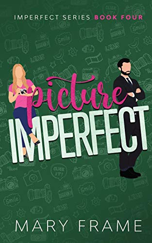 Mary Frame: Picture Imperfect (Paperback, Mary Frame)
