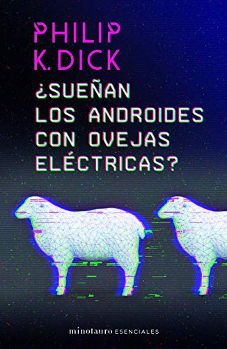 Philip Dick: ¿Sueñan los androides con ovejas eléctricas? (Paperback, 2019, Planeta Publishing)