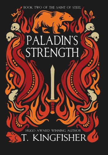 T. Kingfisher: Paladin's Strength (Hardcover, Argyll Productions)