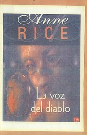 Anne Rice: La voz del diablo (1994, Ediciones B)