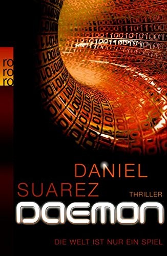DANIEL SUAREZ, Daniel Suarez: Daemon (Paperback, 2010, ROWOHLT TASCHENBUCH VERLAB)