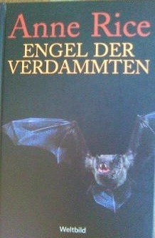 Anne Rice: Engel der Verdammten (German language, Weltbild)