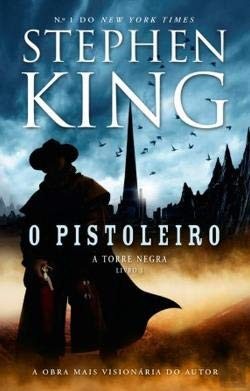 Stephen King (duplicate): O Pistoleiro - Série A Torre Negra - Livro 1 (Paperback, Bertrand Editora)