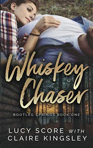 Lucy Score: Whiskey Chaser (Paperback, That's What She Said Publishing, Inc.)