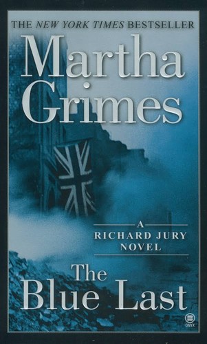 Martha Grimes: The  blue last (2002, Onyx Book)
