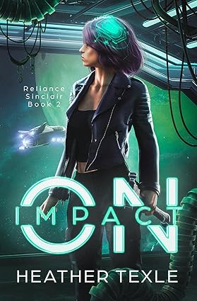 Heather Texle: On Impact (EBook, Until It Looks Right)