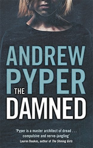 Andrew Pyper: The Damned (Paperback, 2015, Orion (an Imprint of The Orion Publishing Group Ltd ))