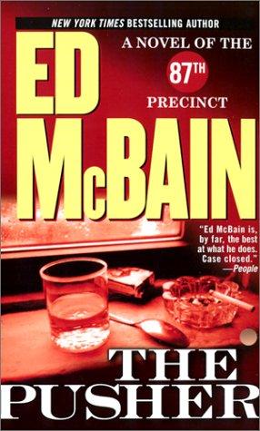 Ed McBain: The Pusher  (Paperback, Pocket)