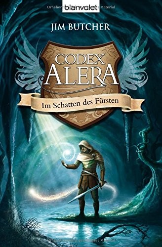 Jim Butcher: Codex Alera 02. Im Schatten des Fürsten (Paperback, 2010, Blanvalet Taschenbuchverl)