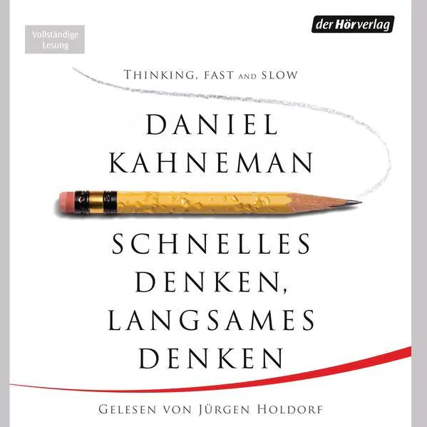 Daniel Kahneman, Raymond Clarinard: Schnelles Denken, langsames Denken. (German language, 2012, Der Hörverlag)