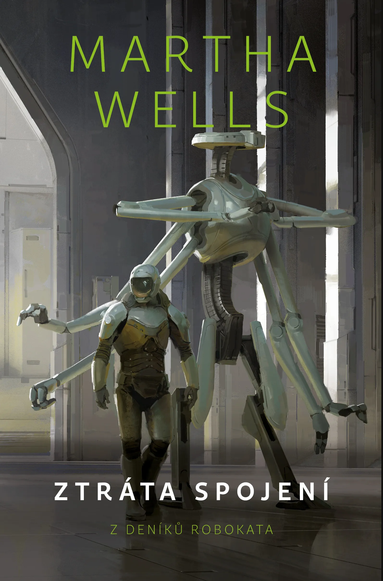 Martha Wells: Ztráta spojení (Hardcover, Czech language, 2024, Fobos)