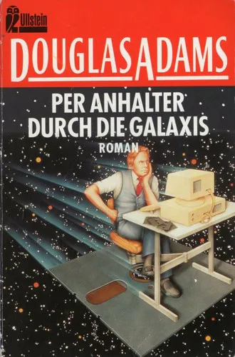 Douglas Adams: Per Anhalter durch die Galaxis (1990, Ullstein Verlag)
