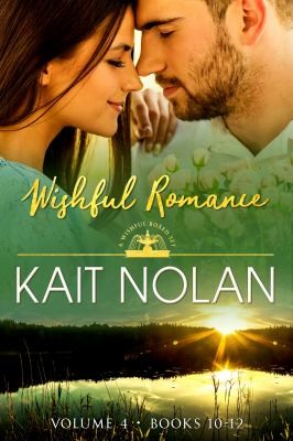 Kait Nolan: Wishful Romance Volume 4 (2020, Take The Leap Publishing)
