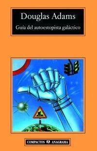 Douglas Adams: Guía del autoestopista galáctico (Spanish language, 1983, Editorial Anagrama)